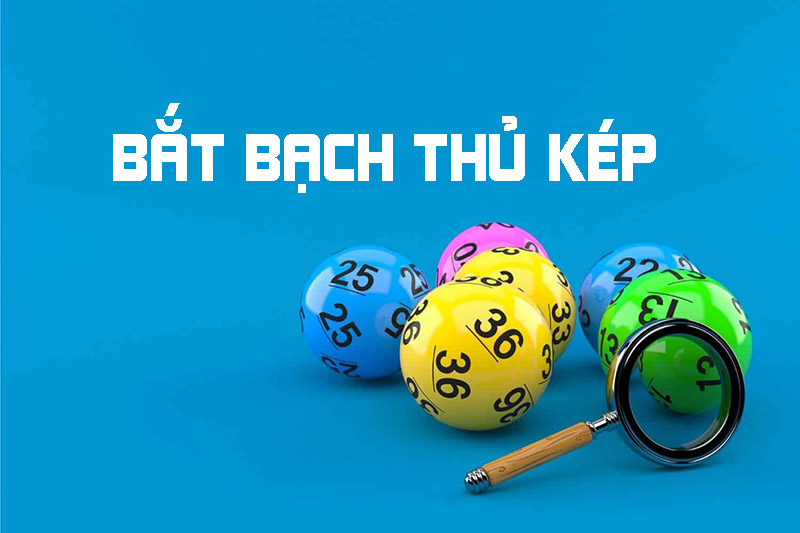 Bắt bạch thủ kép