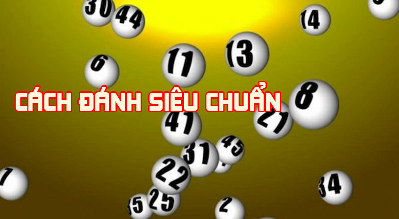 Cách đánh lô xiên siêu chuẩn